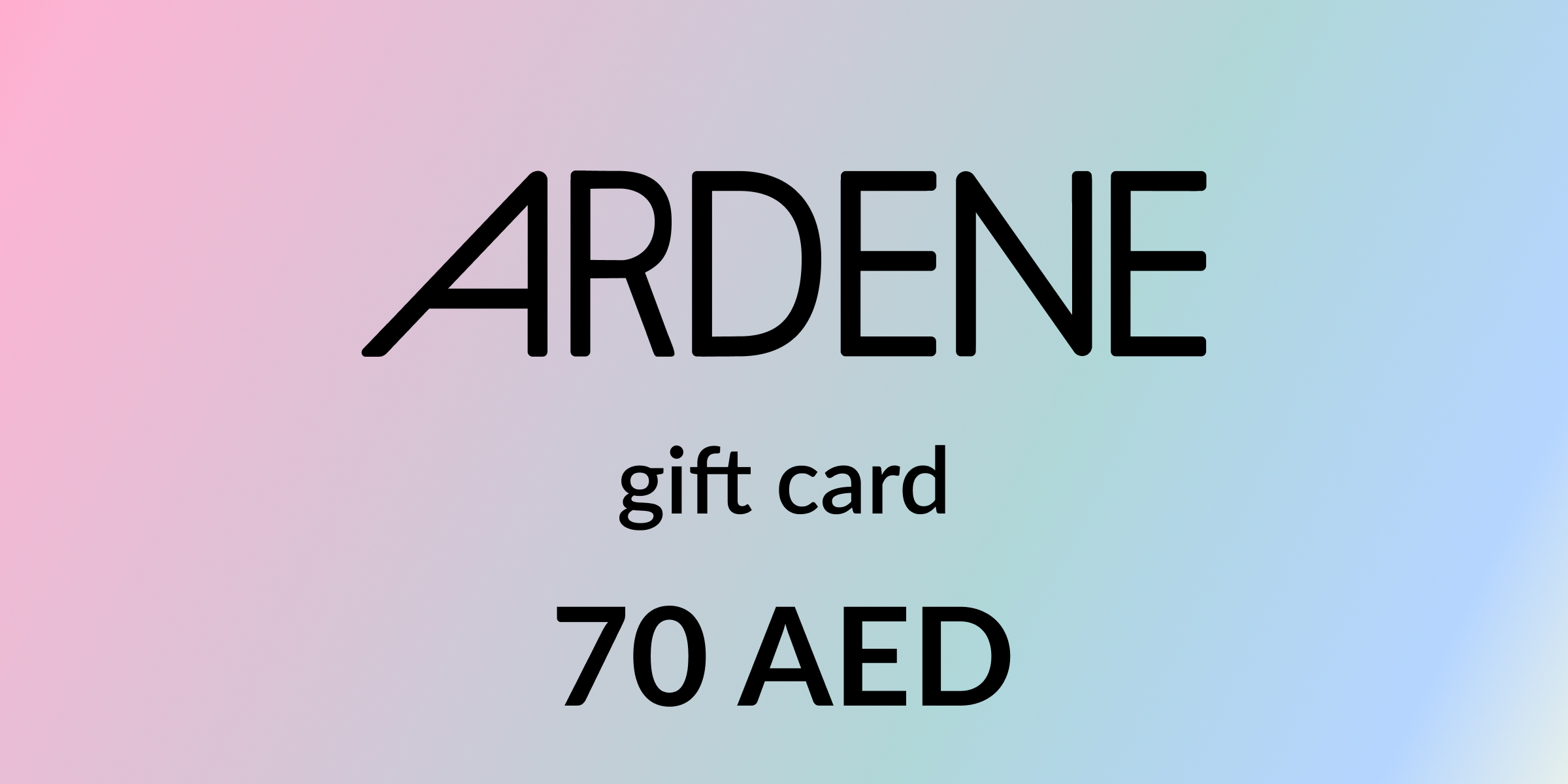 Ardene Gift Card 70 AED