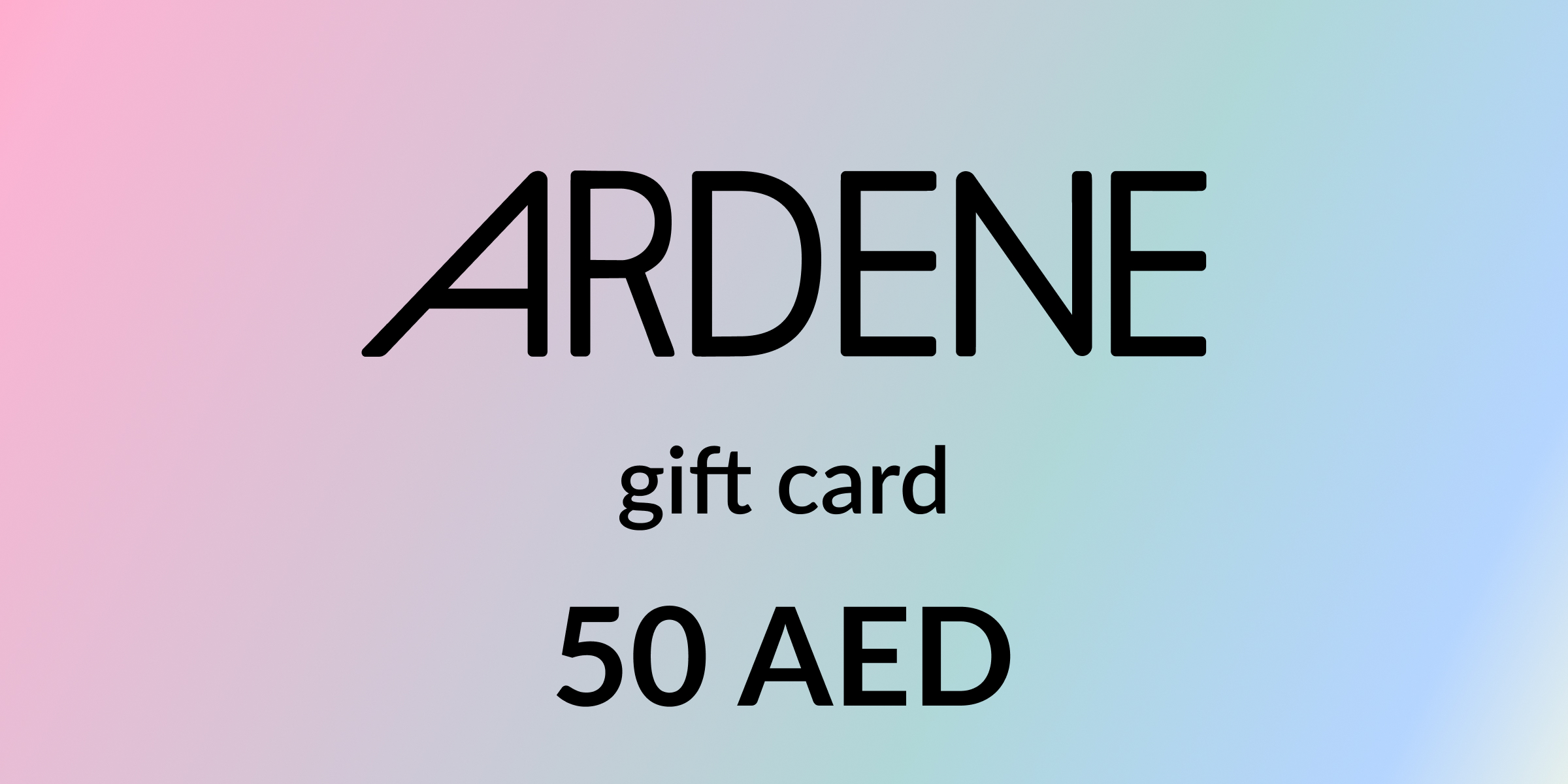 Ardene Gift Card 50 AED