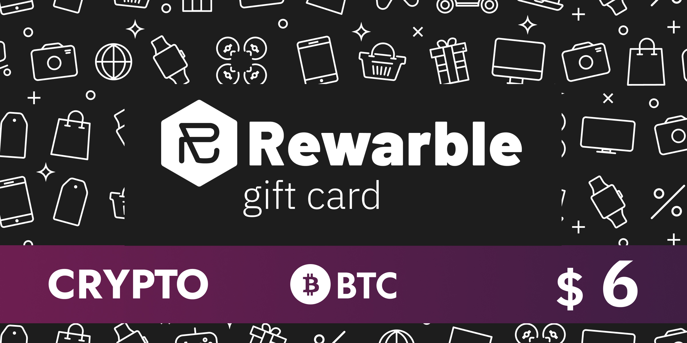 Rewarble Crypto Gift Card BTC 6 USD
