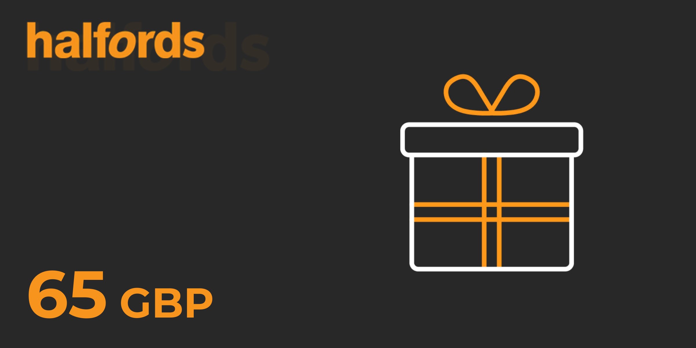 Halfords Gift Card 65 GBP