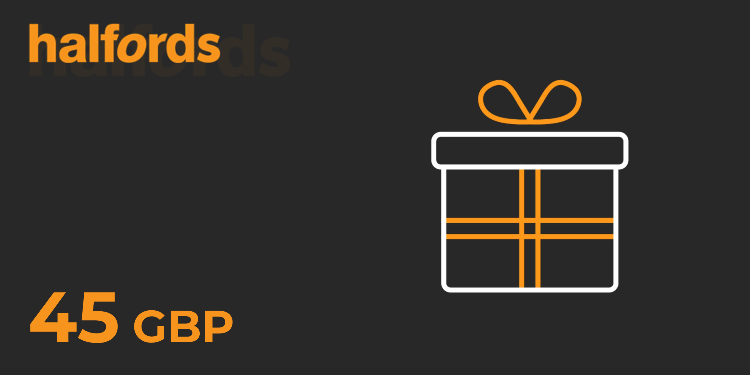 Halfords Gift Card 45 GBP