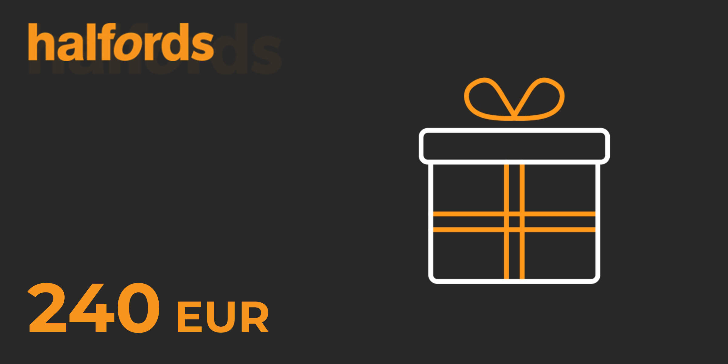 Halfords Gift Card 240 EUR