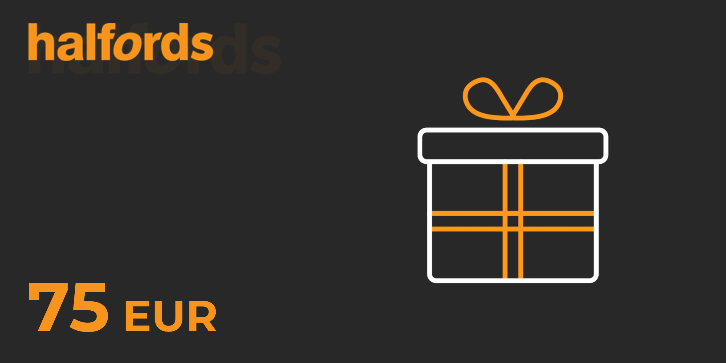 Halfords Gift Card 75 EUR