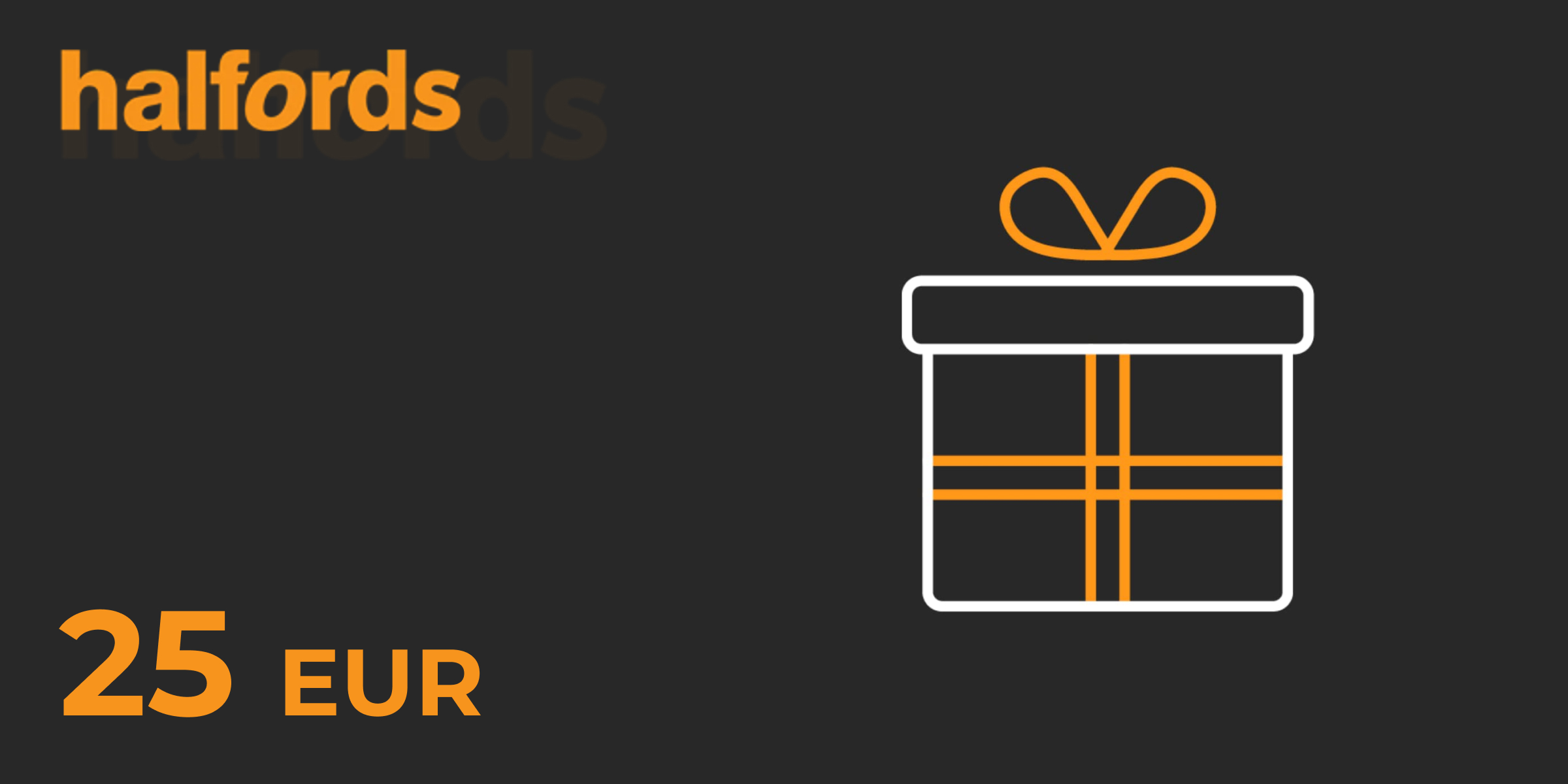 Halfords Gift Card 25 EUR