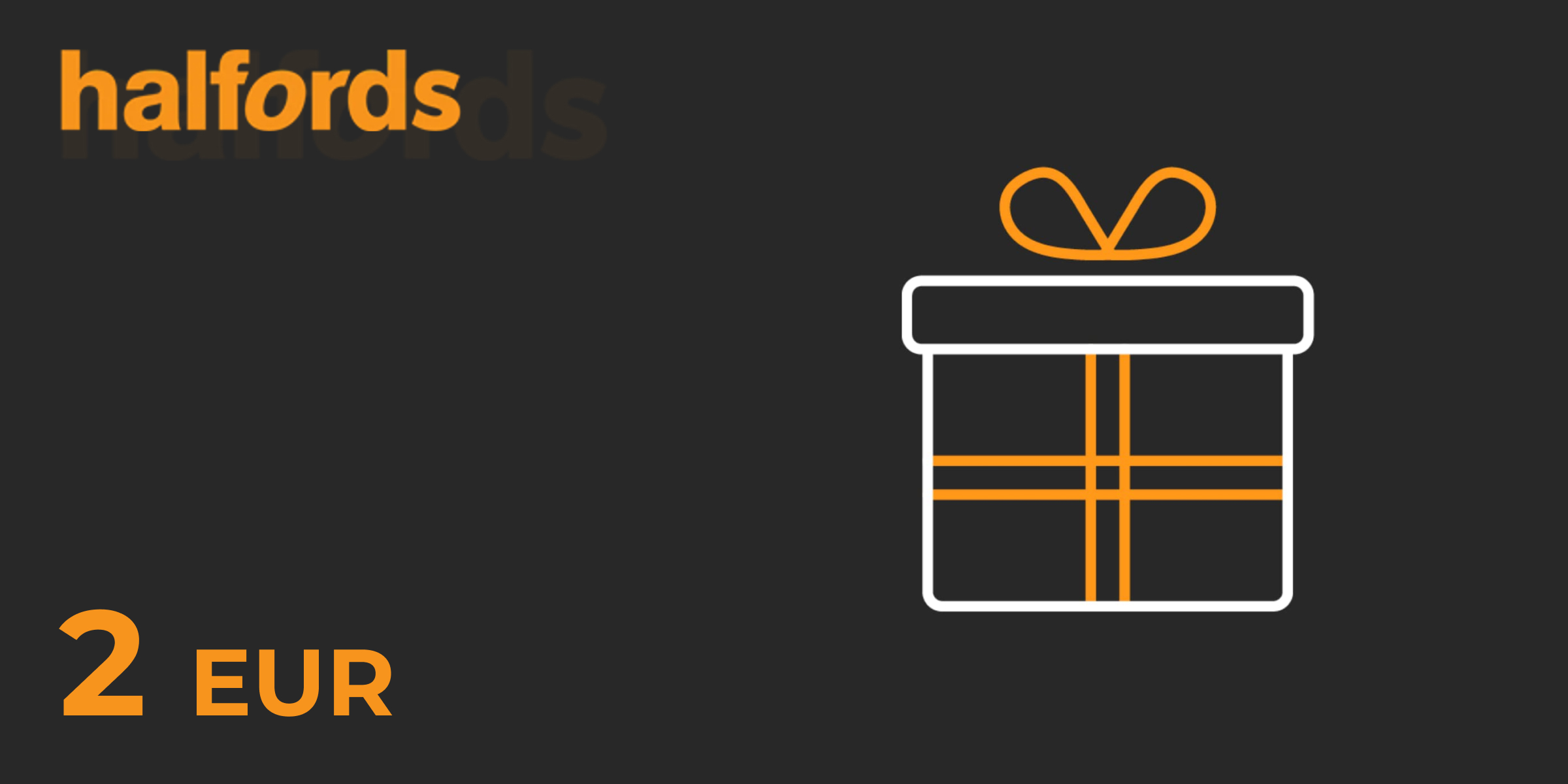 Halfords Gift Card 2 EUR