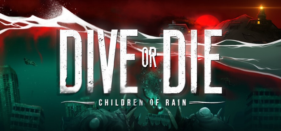 DIVE or DIE Children of Rain (Epic Games Account)