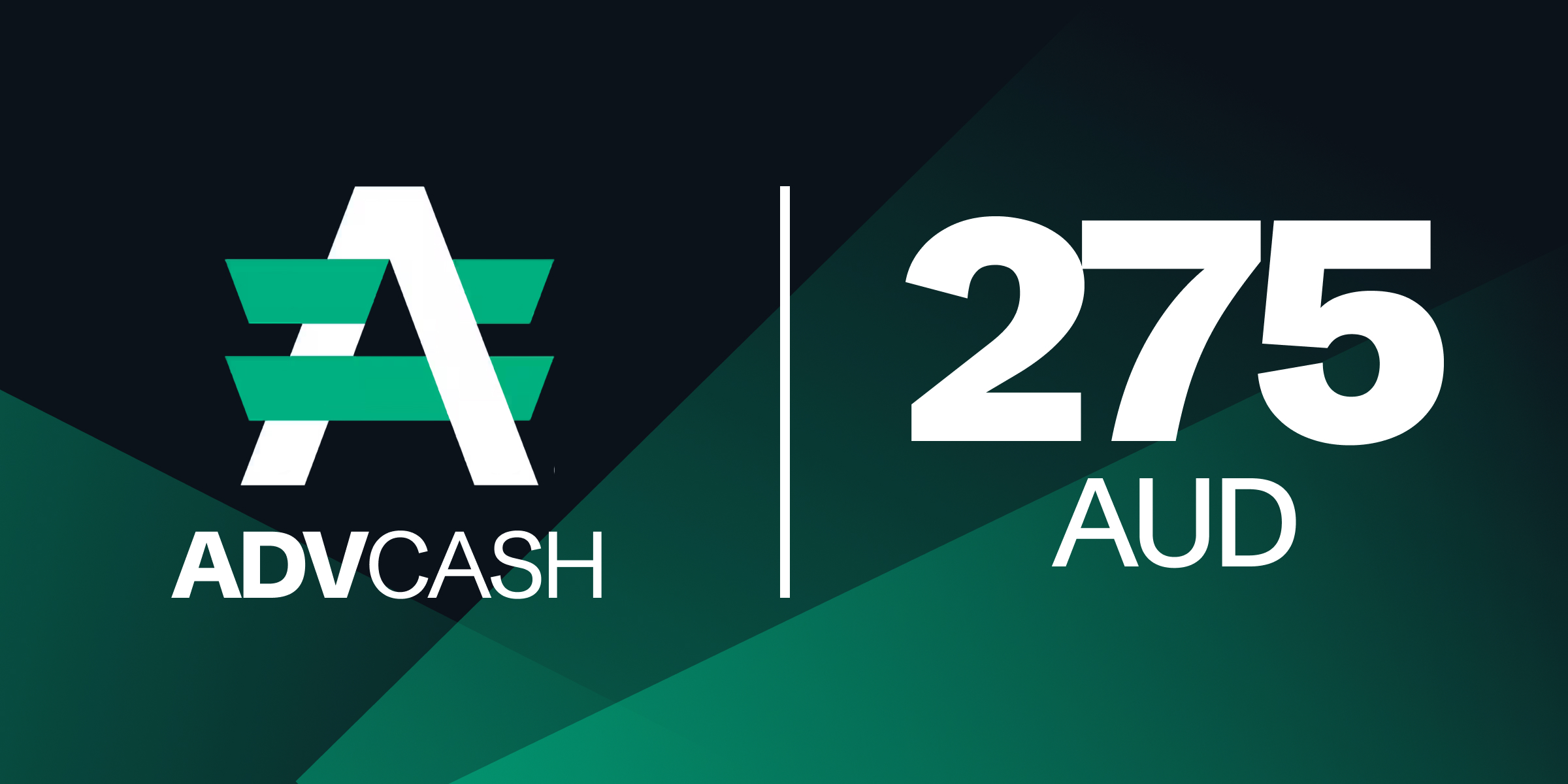 Advanced Cash Gift Card 275 AUD