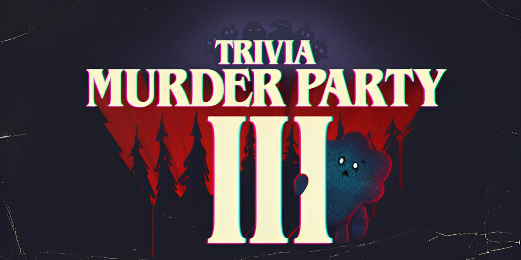 Trivia Murder Party 3