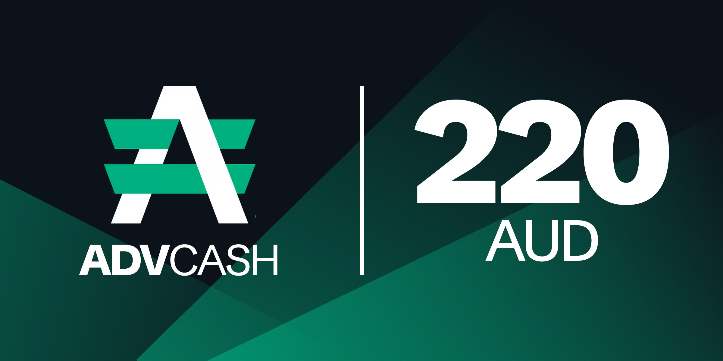Advanced Cash Gift Card 220 AUD