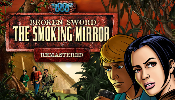 Broken Sword 2 the Smoking Mirror Remastered (PC)