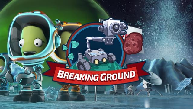 Kerbal Space Program Breaking Ground (DLC)